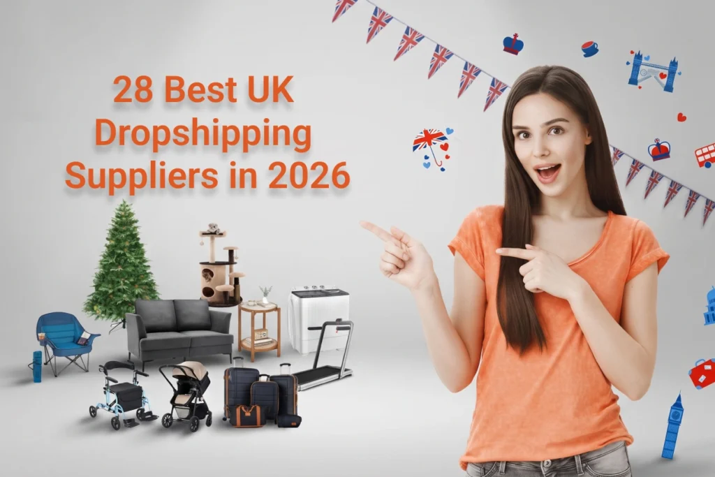28 Best UK Dropshipping Suppliers in 2026